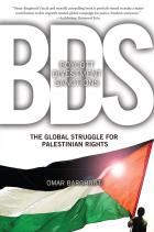 bds Boycott, Divestment, Sanctions - The Global Struggle for Palestinian Rights